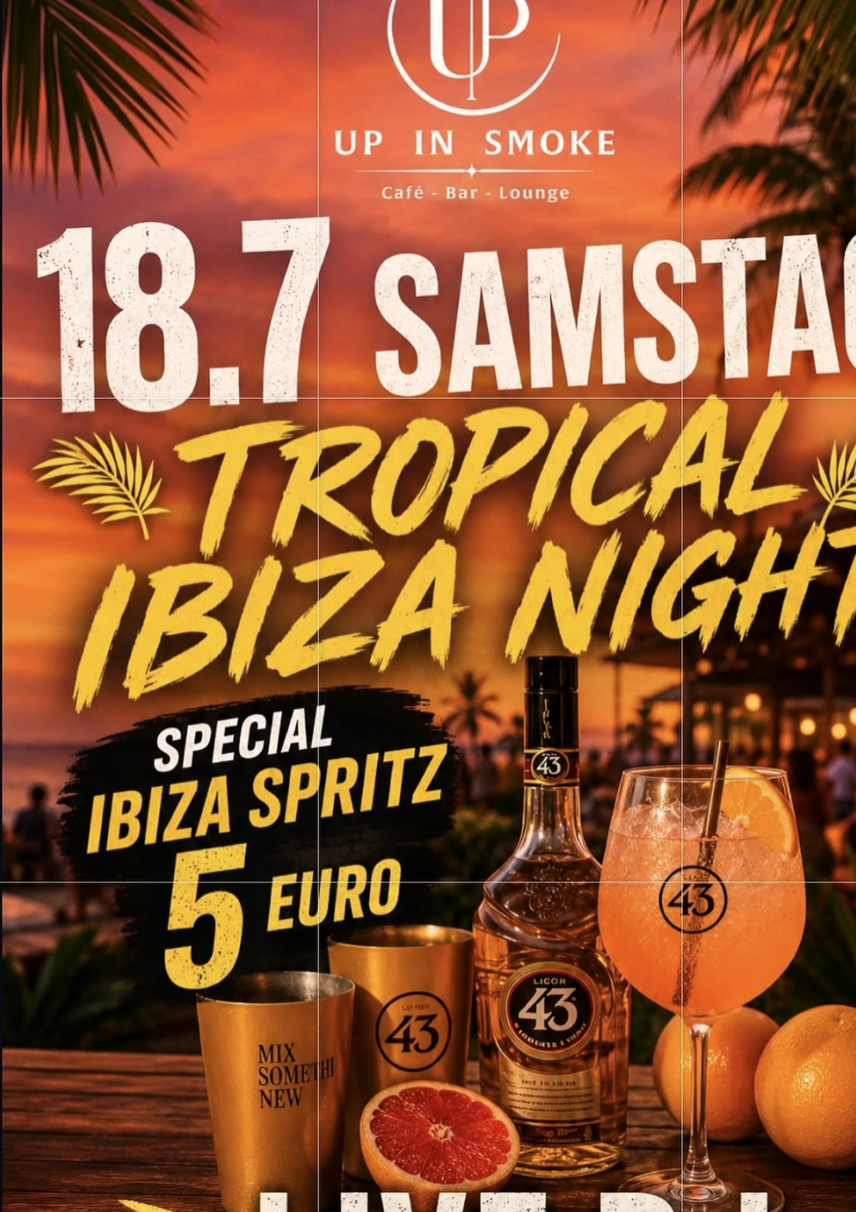 Tropical Ibiza – Event in der UP IN SMOKE LOUNGE Soltau